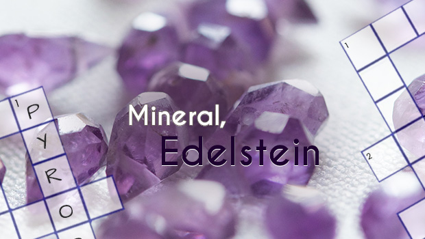 Minerale und Edelsteine